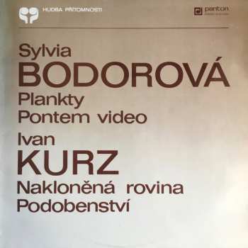 Album Sylvie Bodorová: Plankty / Pontem Video / Nakloněná Rovina / Podobenství