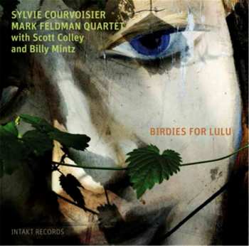 CD Sylvie Courvoisier - Mark Feldman Quartet: Birdies For Lulu 415441