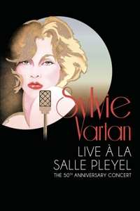 Sylvie Vartan: Live À La Salle Pleyel - The 50th Anniversary Concert ‎