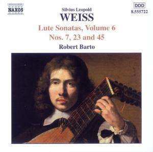 Sylvius Leopold Weiss: Lute Sonatas, Volume 6
