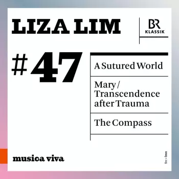 Liza Lim: A Sutured World: Mary: Compass