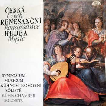 Album Symposium Musicum: Česká Renesanční Hudba / Czech Renaissance Music