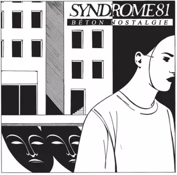 Syndrome 81: Béton Nostalgie