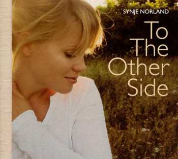 Album Synje Norland: To The Other Side