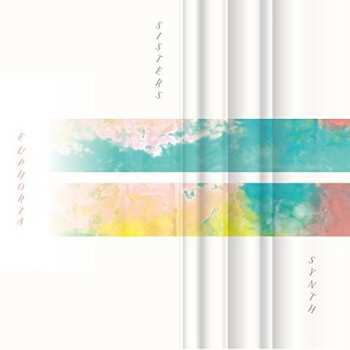 Album Synth Sisters: Euphoria