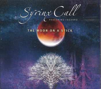 Album Syrinx Call: The Moon On A Stick