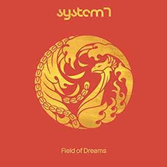 Album System 7: Field Of Dreams