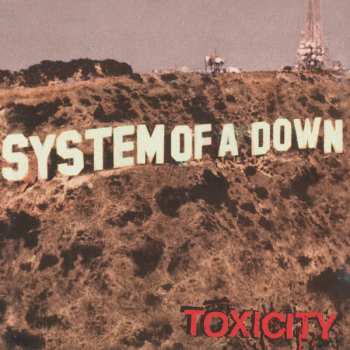 CD System Of A Down: Toxicity