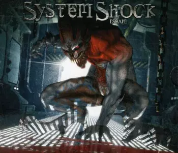 System Shock: Escape