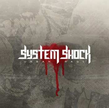 Album System Shock: Urban Rage