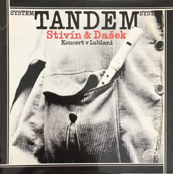 LP System Tandem Stivín & Dašek: Koncert V Lublani 397292