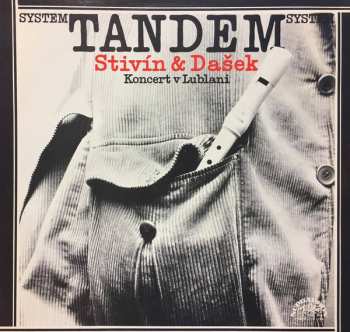 Album System Tandem Stivín & Dašek: Koncert V Lublani