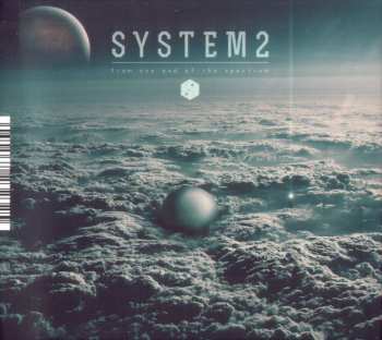 System2: From One End Of The Spectrum