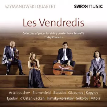 Les Vendredis (Collection of Pieces For String Quartet From Belaieff's Friday Concerts)