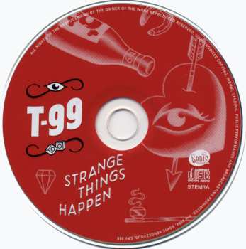 CD T-99: Strange Things Happen 530758