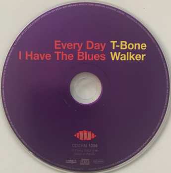 CD T-Bone Walker: Every Day I Have The Blues 305926