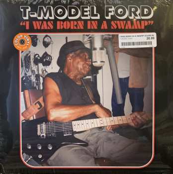 LP T-Model Ford: I Was Born In A Swamp CLR 60896