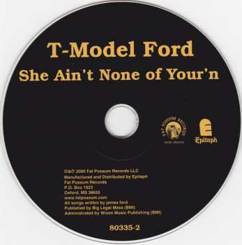 CD T-Model Ford: She Ain't None Of Your'n DIGI 273385