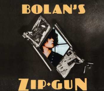 CD T. Rex: Bolan's Zip Gun