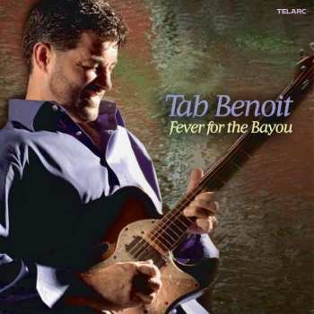Album Tab Benoit: Fever For The Bayou