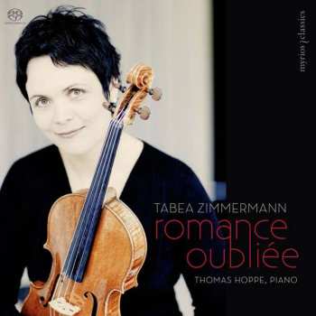 Album Tabea/thomas H Zimmerman: Tabea Zimmermann - Romance Oubliee
