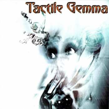 Album Tactile Gemma: Tactile Gemma