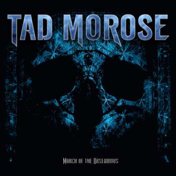 CD Tad Morose: March Of The Obsequious DIGI 414529