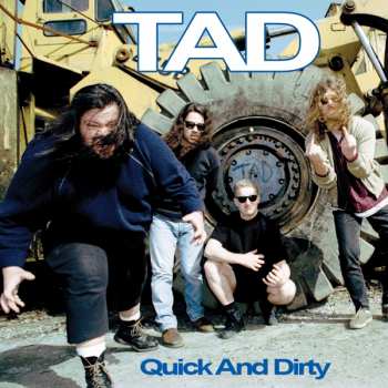 Album Tad: Quick And Dirty