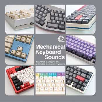 Album Taeha Types: Mechanical Keyboard Sounds - Recordings Of Bespoke And Customized Mechanical Keyboards
