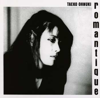 LP Taeko Ohnuki: Romantique LTD 306083