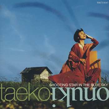 Album Taeko Ohnuki: Shooting Star In The Blue Sky