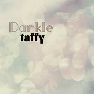 Album Taffy: Darkle