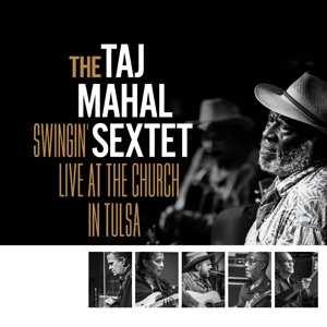 CD Taj Mahal: Swingin Live At The Church In Tulsa 525591