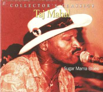 CD Taj Mahal: Sugar Mama Blues 49169