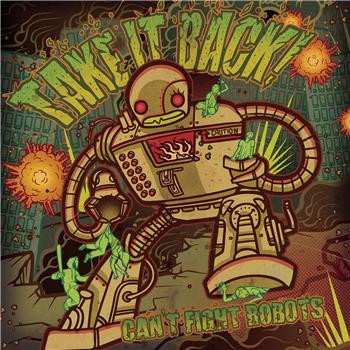 CD Take It Back!: Can't Fight Robots 270283