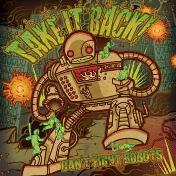 Album Take It Back!: Can't Fight Robots