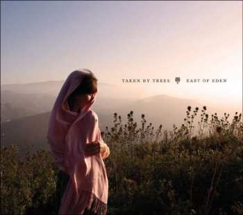 Album Taken By Trees: East Of Eden