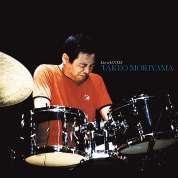 2LP Takeo Moriyama: Live At Lovely 501507