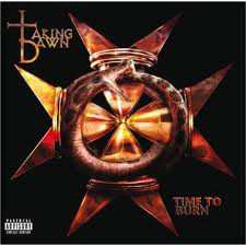 Album Taking Dawn: Time To Burn