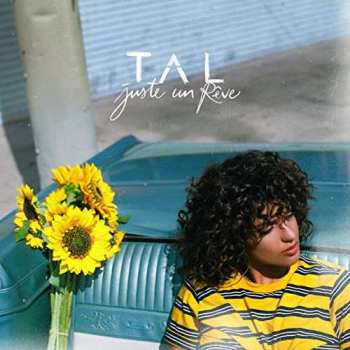 Album Tal: Juste Un Rêve
