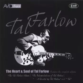 The Heart And Soul Of Tal Farlow