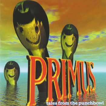 Album Primus: Tales From The Punchbowl