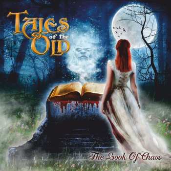 Tales Of The Old: The Book Of Chaos