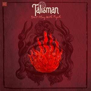 Album Talisman: Don't Play With Fyah