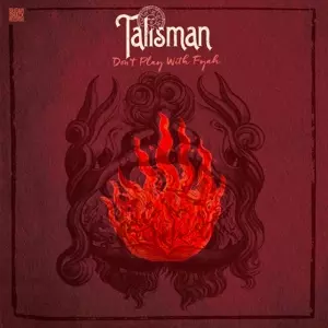 Talisman: Don't Play With Fyah