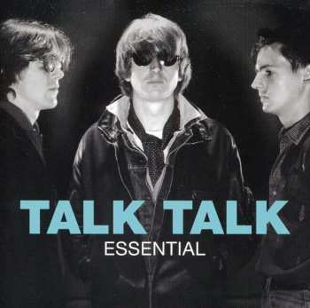 Album Talk Talk: Essential