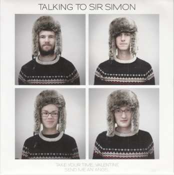 Album Talking To Sir Simon: Take Your Time, Valentine / Send Me An Angel