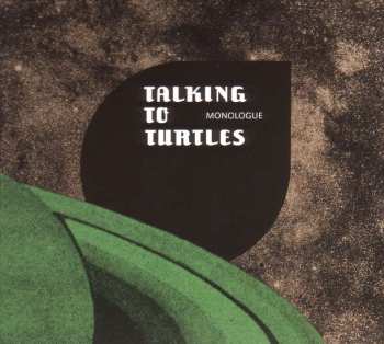LP Talking To Turtles: Monologue 494114
