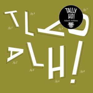 Album Tally Ho: Adam's Asthma