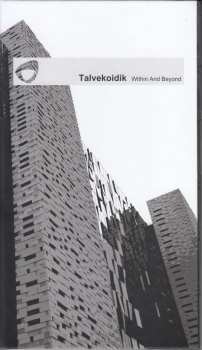 Album Talvekoidik: Within And Beyond